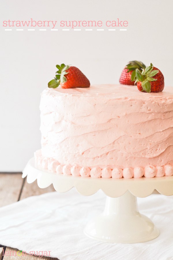Strawberry Supreme Cake - lemon-sugar.com -FB