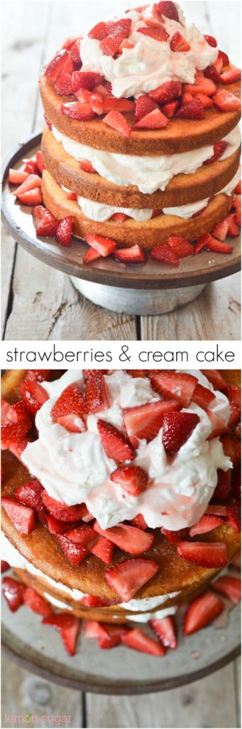 Strawberries & Cream Cake | lemon-sugar.com